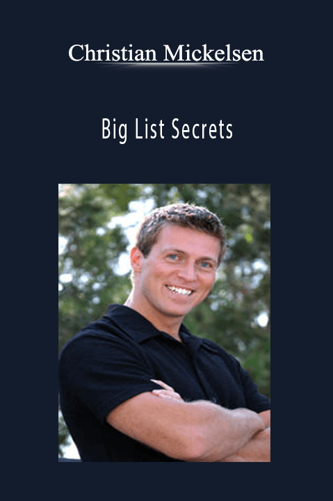 Christian Mickelsen - Big List Secrets