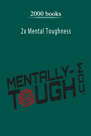 2000 books - 2x Mental Toughness