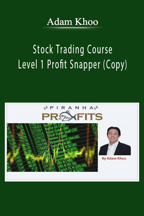 Adam Khoo - Stock Trading Course Level 1 Profit Snapper (Copy)