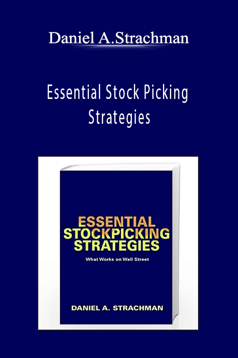 Daniel A.Strachman - Essential Stock Picking Strategies
