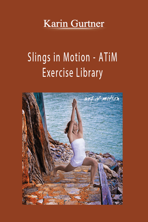 Karin Gurtner - Slings in Motion - ATiM Exercise Library