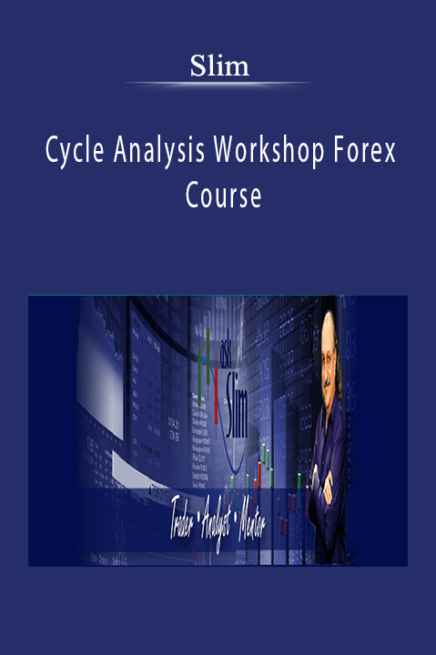 Slim - Cycle Analysis Workshop Forex Course