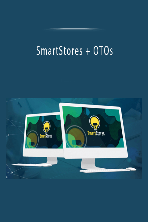 SmartStores + OTOs