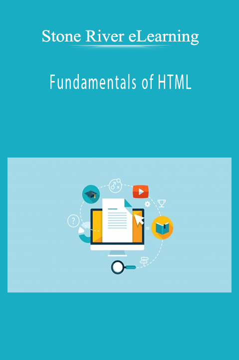 Stone River eLearning - Fundamentals of HTML