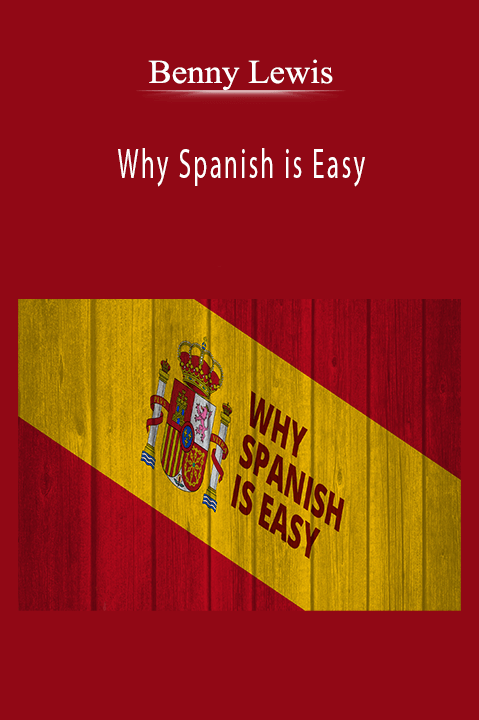 Benny Lewis - Why Spanish is Easy.