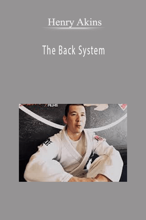 Henry Akins – The Back System